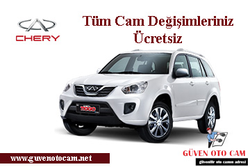 Chery Oto Cam Değişimi