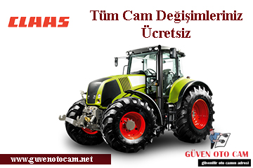 Claas İş Makinesi Cam Değişimi