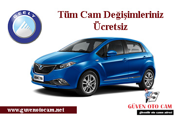 Geely Oto Cam Değişimi