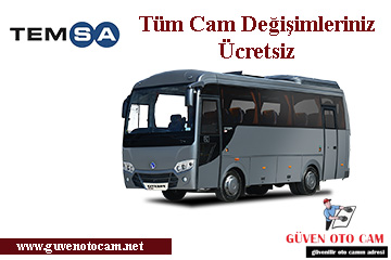 Temsa Otobüs Cam Değişimi